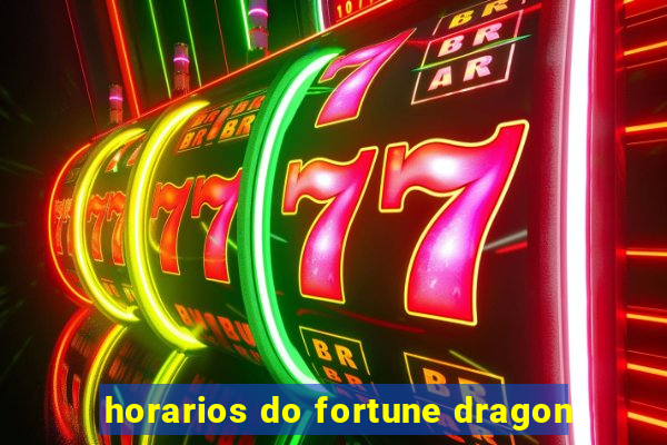 horarios do fortune dragon